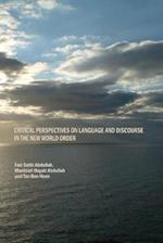 Critical Perspectives on Language and Discourse in the New World Order