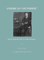 American Â Oeoutsiderâ &#157; Stories from the Irish Traveller Diaspora