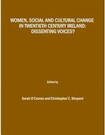 Women, Social and Cultural Change in Twentieth Century Ireland