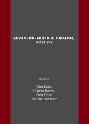 Advancing Multiculturalism, Post 7/7