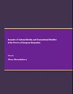 Dynamics of National Identity and Transnational Identities in the Process of European Integration