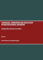 Language, Literature and Education in Multicultural Societies