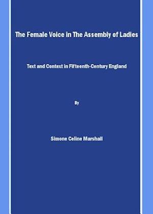 The Female Voice in the Assembly of Ladies