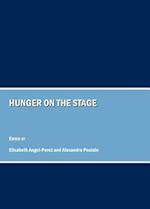 Hunger on the Stage