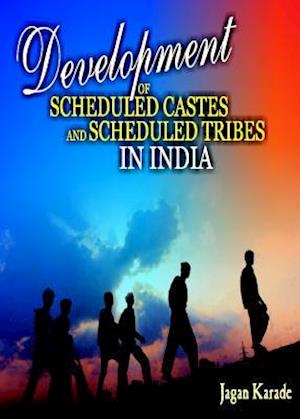 Development of Scheduled Castes and Scheduled Tribes in India