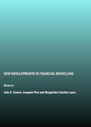 New Developments in Financial Modelling