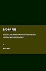 Bad Spirits