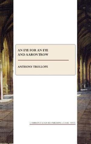 An Eye for an Eye and Aaron Trow