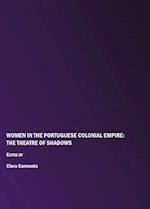 Women in the Portuguese Colonial Empire