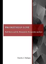 Promethean Love