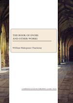 The Book of Snobs and Other Works