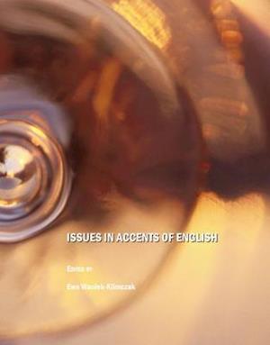 Issues in Accents of English