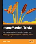 ImageMagick Tricks Web Image Effects from the Command Lineand PHP