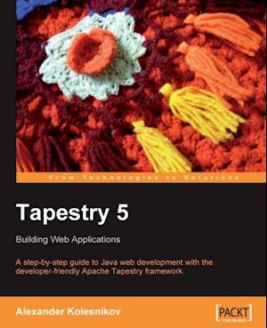 Tapestry 5: Building Web Applications