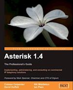 Asterisk 1.4 : The Professional's Guide