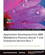 Application Development for IBM Websphere Process Server 7 and Enterprise Service Bus 7