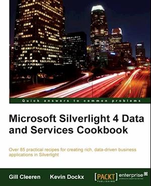 Microsoft Silverlight 4 Data and Services Cookbook