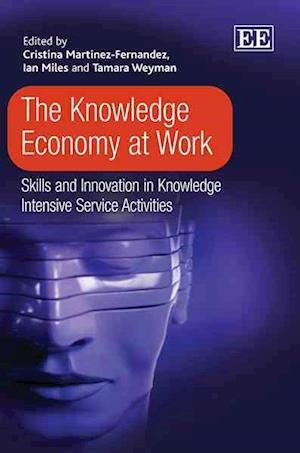 The Knowledge Economy at Work