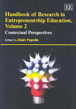 Handbook of Research in Entrepreneurship Education, Volume 2