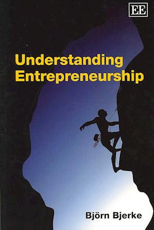 Understanding Entrepreneurship