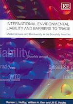 International Environmental Liability and Barriers to Trade