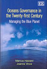 Oceans Governance in the Twenty-first Century