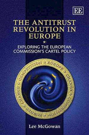 The Antitrust Revolution in Europe