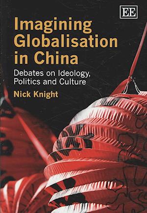 Imagining Globalisation in China