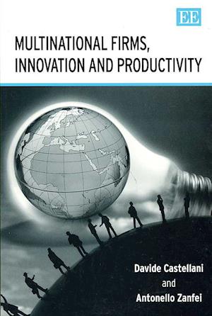 Multinational Firms, Innovation and Productivity