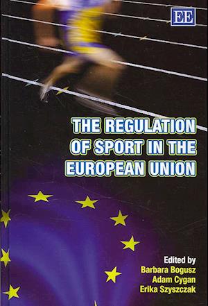 The Regulation of Sport in the European Union