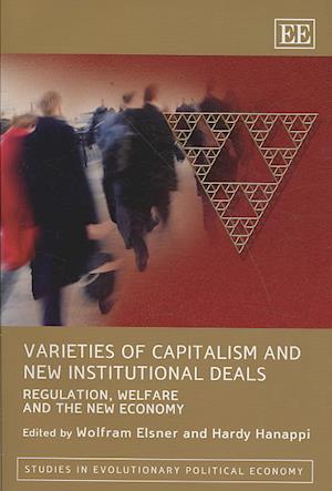Varieties of Capitalism and New Institutional Deals