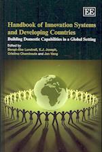 Handbook of Innovation Systems and Developing Countries