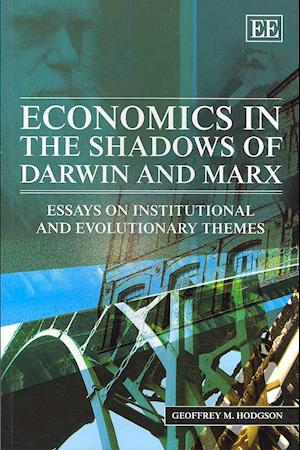Economics in the Shadows of Darwin and Marx