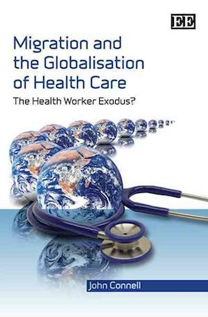 Migration and the Globalisation of Health Care