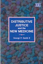Distributive Justice and the New Medicine