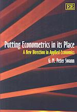 Putting Econometrics in its Place