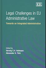 Legal Challenges in EU Administrative Law