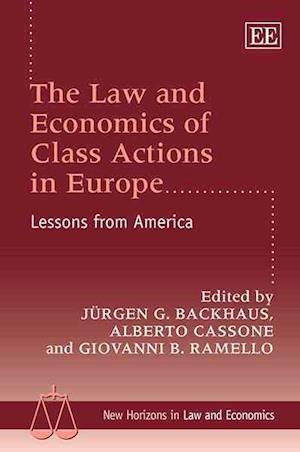 The Law and Economics of Class Actions in Europe