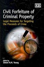 Civil Forfeiture of Criminal Property