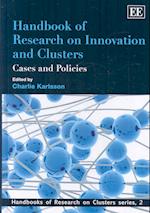 Handbook of Research on Innovation and Clusters