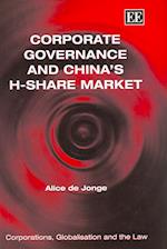 Corporate Governance and China’s H-Share Market