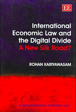 International Economic Law and the Digital Divide