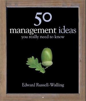 50 Management Ideas You Really Need to Know