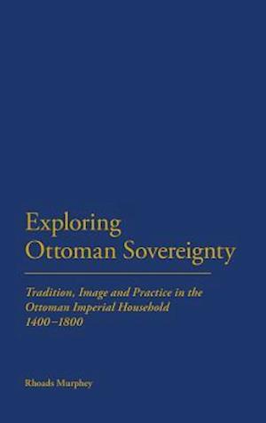 Exploring Ottoman Sovereignty