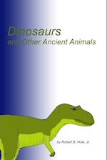Dinosaurs and Other Ancient Animals 