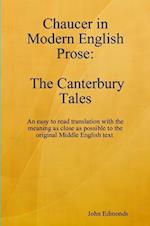 Chaucer in Modern English Prose The Canterbury Tales 