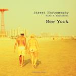New York Street Photography with a Toy Camera