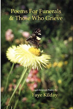 Poems for Funerals & Those Who Grieve