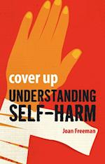 Cover Up : Understanding Self-Harm