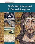 Credo: (Core Curriculum I) God's Word Revealed in Sacred Scripture, Student Text 